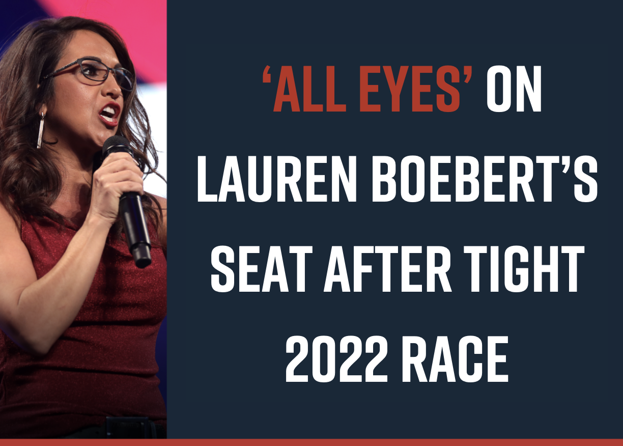 All Eyes on Lauren Boebert's Race after Tight 2022 Race