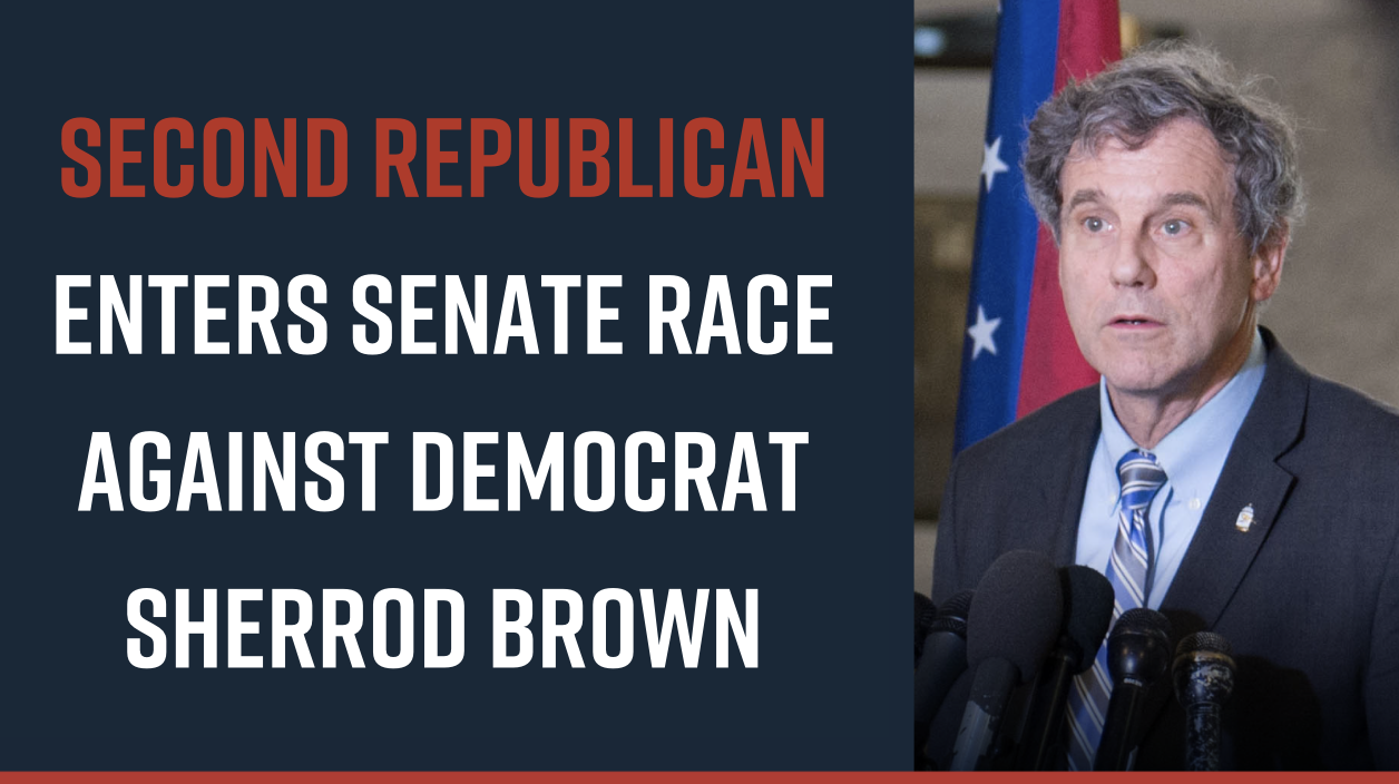 Second Republican Enters Senate Race Against Democrat Sherrod Brown Second Republican Enters Senate Race Against Democrat Sherrod Brown