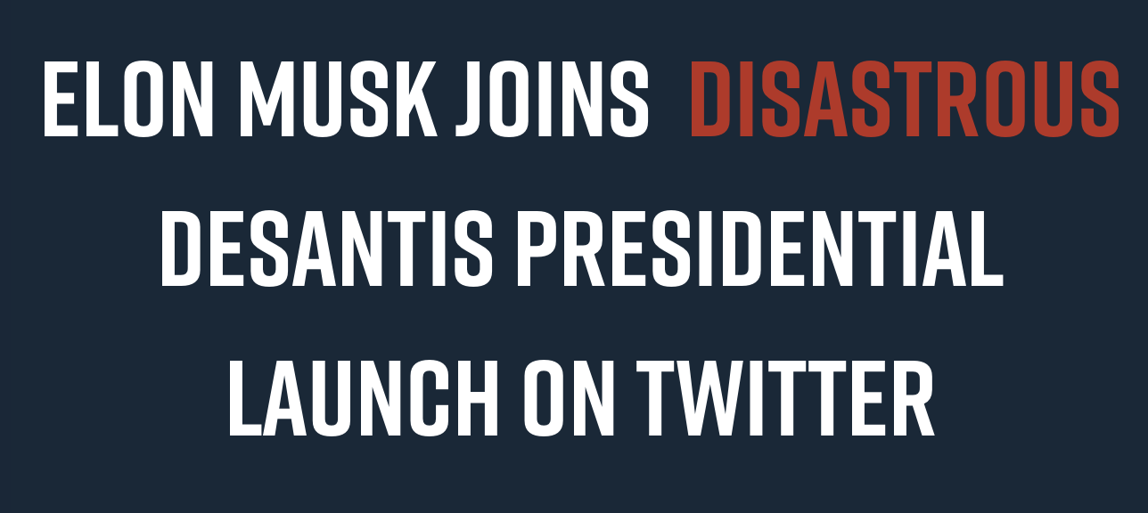Elon Musk Joins Ron Disastrous Presidential Launch on Twitter