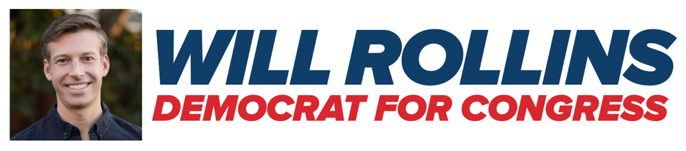 Will Rollins - Democrat for Congress
