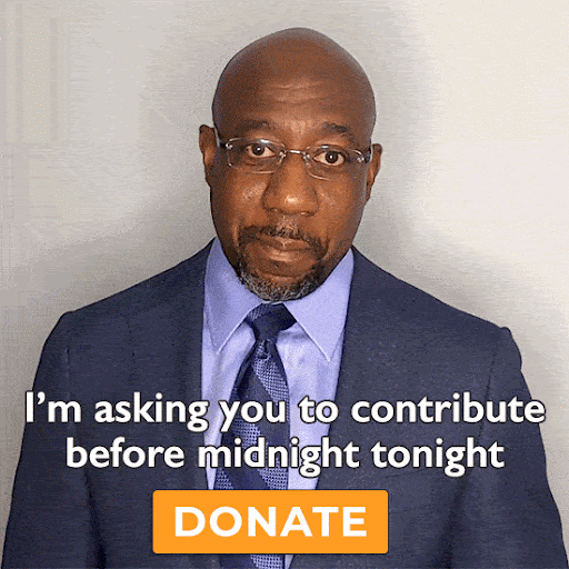 I'm asking you to contribute before midnight tonight - Senator Raphael Warnock