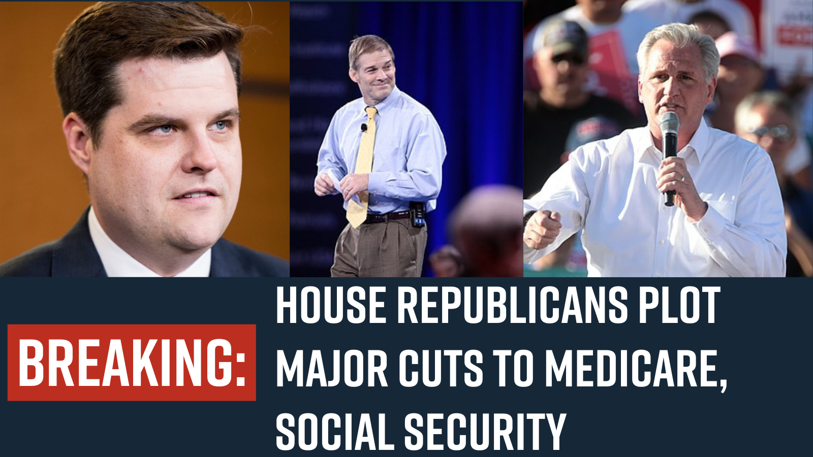 House Republicans Plot Major Cuts to Medicare, Social Security