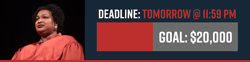 Deadline: Tomorrow @ 11:59 pm | Goal: $20,000