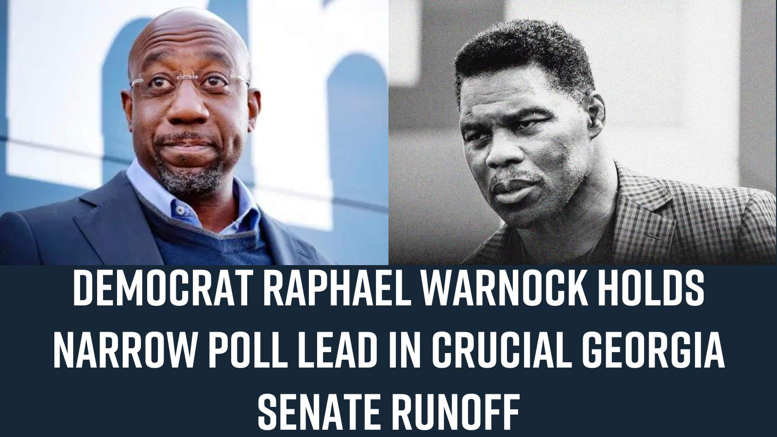 Democrat Raphael Warnock holds narrow poll lead in crucial Georgia Senate runoff