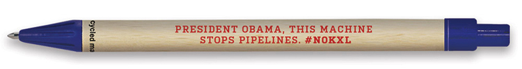 Send Pres. Obama a Keystone XL VETO pen