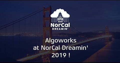 Algoworks at Norcal Dreamin” 2019!
