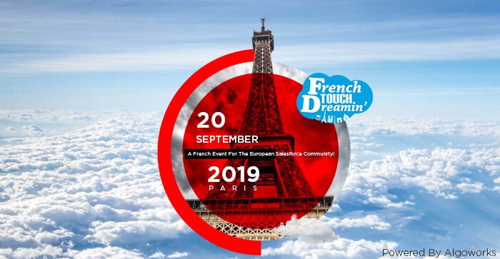 Algoworks All Set To Attend French Touch Dreamin’ 2019!