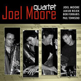 Read "Joel Moore Quartet" reviewed by Hrayr Attarian