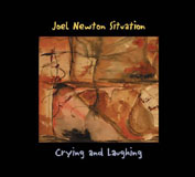 Joel Newton: Crying and Laughing