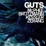 Joe McPhee / Peter Br: Guts