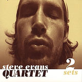 Steve Evans Quartet: 2 Sets