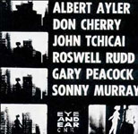 Albert Ayler: New York Eye and Ear Control