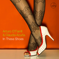 Arturo O'Farrill & Claudia Acuna: In These Shoes