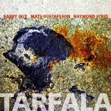 Barry Guy: Tarfala