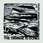 Joe McPhee / Peter Brotzmann / Kent Kessler / Michael Zerang: The Damage Is Done