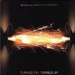 Turned On Turned Up by Michael Bellar