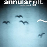 Vandermark 5: Annular Gift