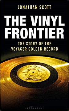 Read "The Vinyl Frontier: The Story Of The Voyager Golden Record" reviewed by Ian Patterson