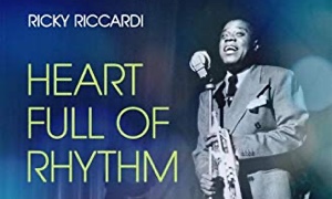Interview with Heart Full of Rhythm: The Big Band Years of Louis Armstrong