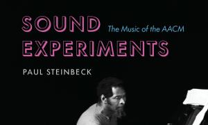 Jazz article: Sound Experiments: The Music of the AACM