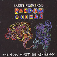 Barry Romberg: The Gods Must Be Smiling