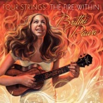 Brittni Paiva: Four Strings: The Fire Within