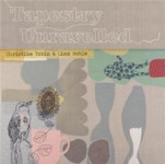 Read "Tapestry Unravelled" reviewed by Chris May