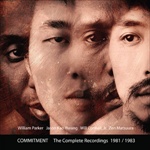 Commitment: The Complete Recordings 1981-1983 by Will Connell