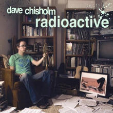 Radioactive by Dave Chisholm