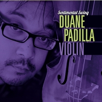 Duane Padilla: Sentimental Swing