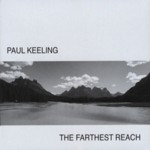 Paul Keeling: The Farthest Reach