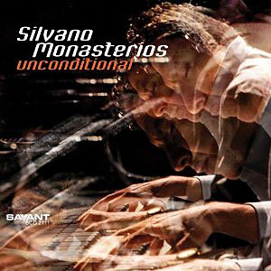 Silvano Monasterios: Unconditional