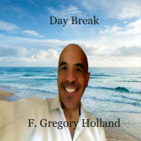 Day Break by F. Gregory Holland