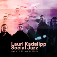 Live at P&otilde;hjala Factory EP by Lauri Kadalipp