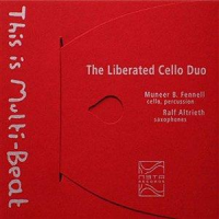 The Liberated Cello Duo - this is multi-beat