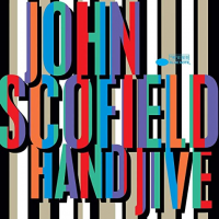 Hand Jive by John Scofield