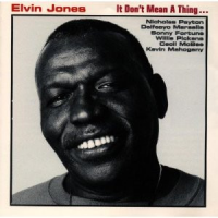 It Don&#039;t Mean A Thing... by Elvin Jones