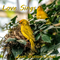 Love Sings by Joan Watson-Jones