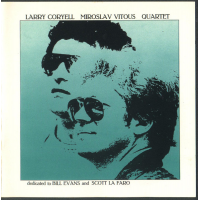 Quartet - Dedicated To Bill Evans And Scott La Faro by Larry Coryell