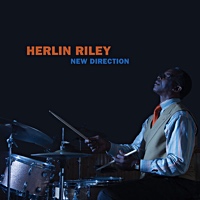 New Direction by Herlin Riley New Direction by Herlin Riley