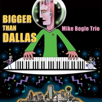 Bigger Than Dallas by Mike Bogle