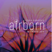 Airborn by Eddie Parker's Airborn With Rob Luft