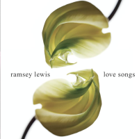 Ramsey Lewis: Love Songs