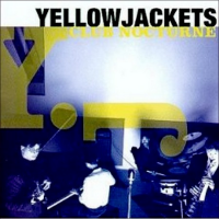 Club Nocturne by Yellowjackets