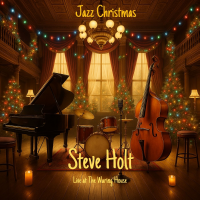 Steve Holt - Jazz Christmas by Steve Holt
