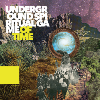 Of Time by Underground Spiritual Game