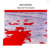 Too Hot To Touch by Ben Sidran