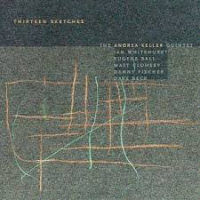 Andrea Keller: Thirteen Sketches