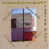 Southern Excursion Quartet: Trading Post