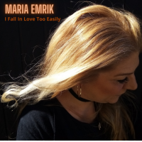 I Fall In Love Too Easily by Maria Emrik